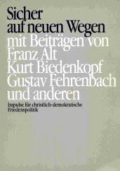 Sicher auf neuen Wegen