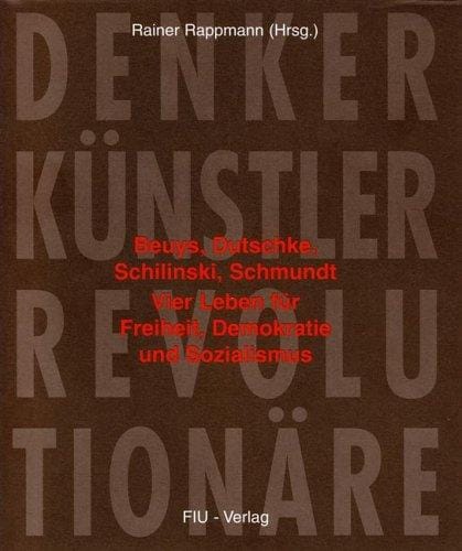 Denker, Künstler, Revolutionäre