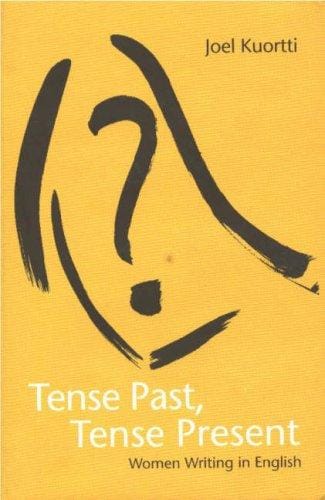 Tense past, tense present