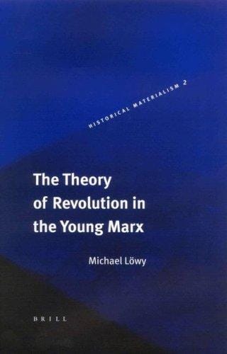 The theory of revolution in the young Marx