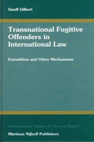 Transnational fugitive offenders in international law