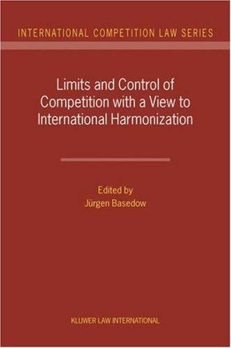 Limits and control of competition with a view to international harmonization