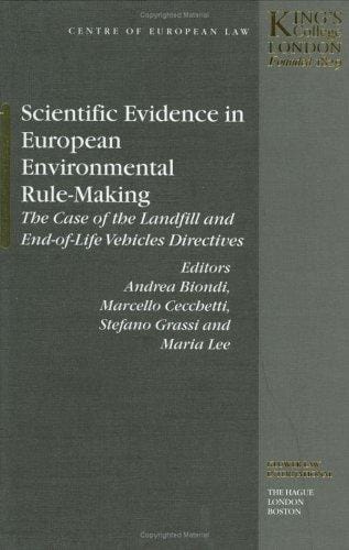 Scientific evidence in European environmental rule-making
