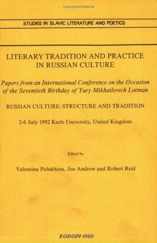 Literary tradition and practice in Russian culture