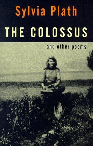 The colossus & other poems