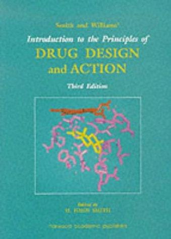 Smith and Williams' introduction to the principles of drug design