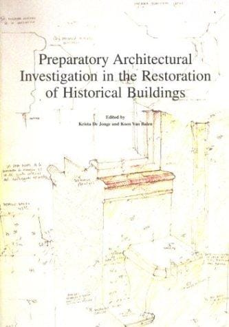 Preparatory architectural investigation in the restoration of historical buildings
