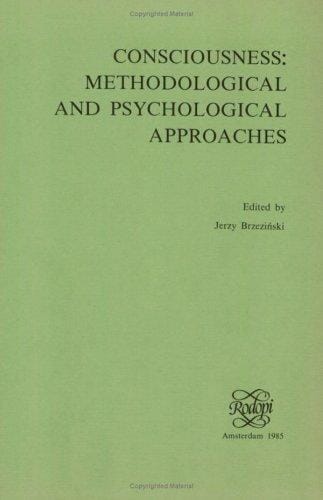 Consciousness, methodological and psychological approaches