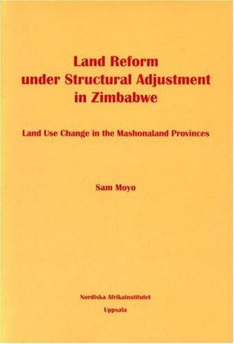 Land reform under structural adjustment in Zimbabwe