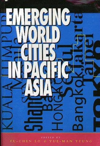 Emerging world cities in Pacific Asia