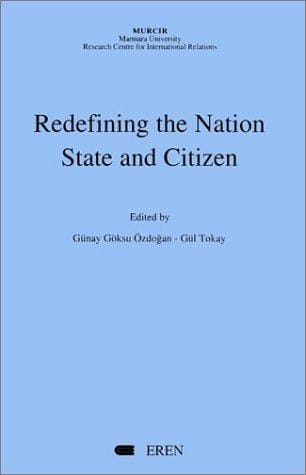 Redefining the nation state and citizen