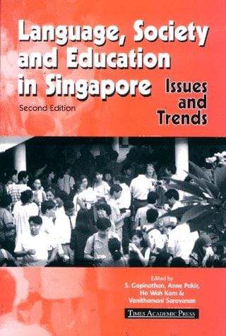 Language, society, and education in Singapore