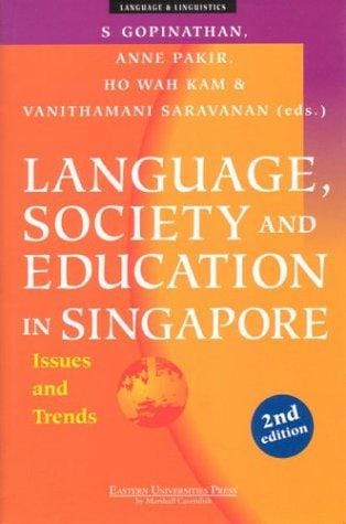 Language, society, and education in Singapore
