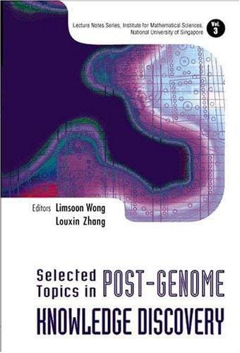 Selected topics in post-genome knowledge discovery