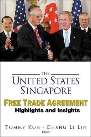 The United States Singapore free trade agreement