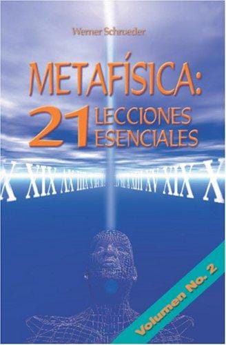 Metafísica: 21 Lecciones Esenciales - Volumen 2
