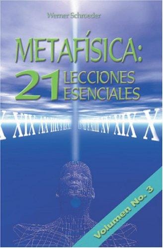Metafísica: 21 Lecciones Esenciales - Volumen 3