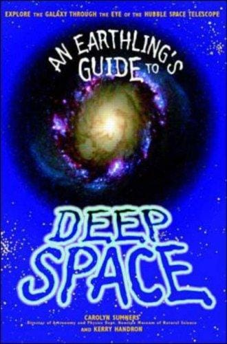 An earthling's guide to deep space