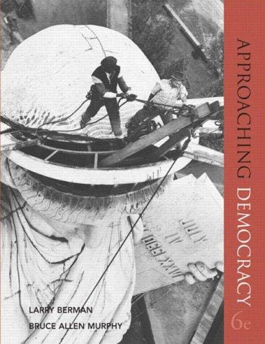 Approaching Democracy, National (6th Edition) (MyPoliSciLab Series)