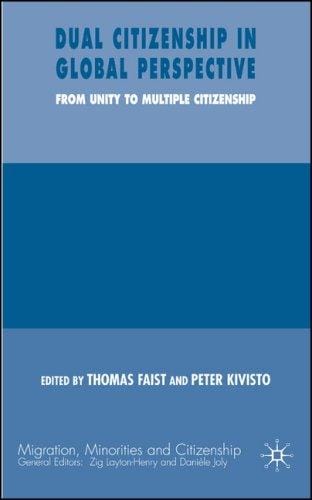 Dual Citizenship in Global Perspective