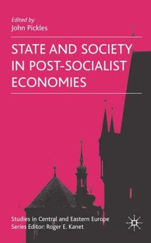 State and society in post-socialist economies