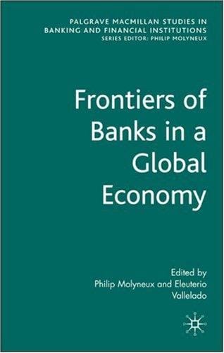 Frontiers of banks in a global economy