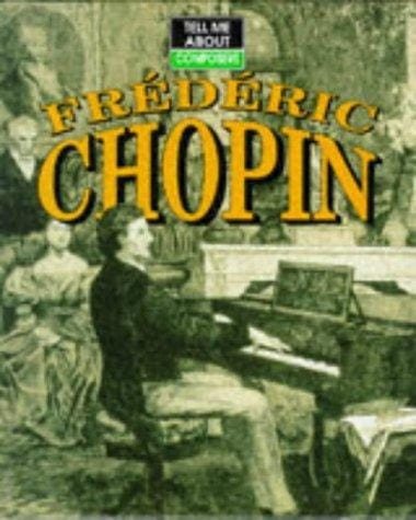 Chopin (Tell Me About)
