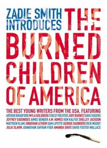 Zadie Smith introduces The burned children of America
