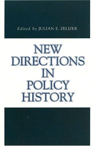 New Directions in Policy History (Issues in Policy History)