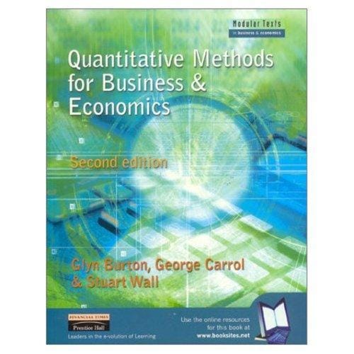 Quantitative Methods for Business & Economics (Modular Texts in Business & Economics)
