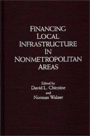 Financing local infrastructure in nonmetropolitan areas