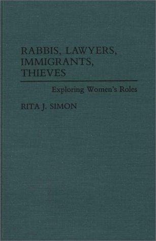 Rabbis, lawyers, immigrants, thieves