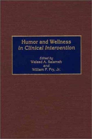 Humor and wellness in clinical intervention