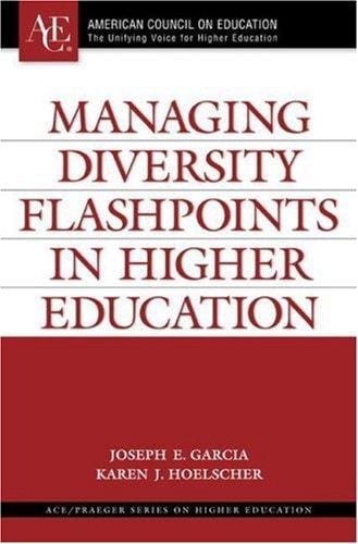 Managing diversity flashpoints in higher education