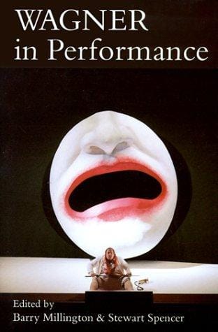 Wagner in performance