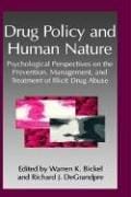 Drug policy and human nature
