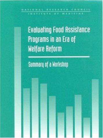 Evaluating food assistance programs in an era of welfare reform