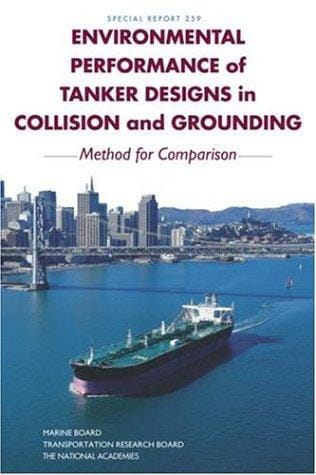 Environmental performance of tanker designs in collision and grounding
