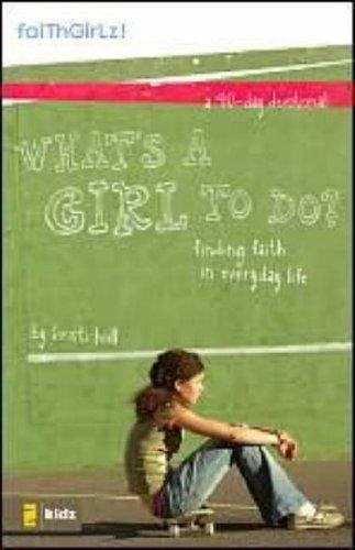 What's a Girl to Do?