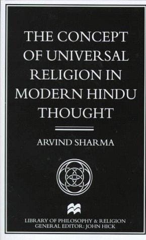 The concept of universal religion in modern Hindu thought