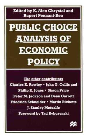 Public choice analysis of economic policy