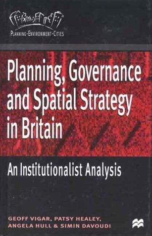 Planning, governance and spatial strategy in Britain