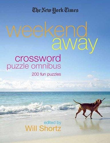 The New York Times Weekend Away Crossword Puzzle Omnibus