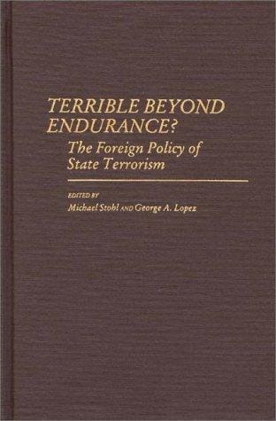 Terrible beyond endurance?