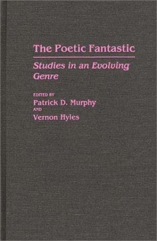 The Poetic fantastic