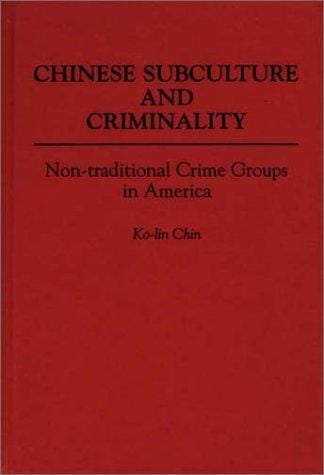 Chinese subculture and criminality