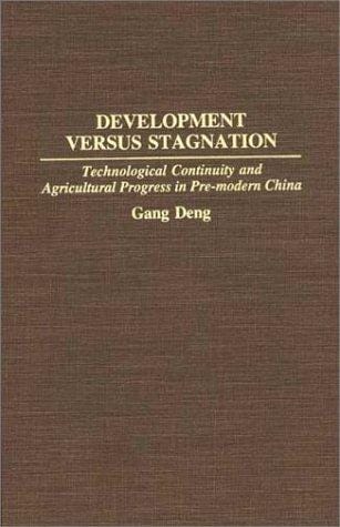 Development versus stagnation