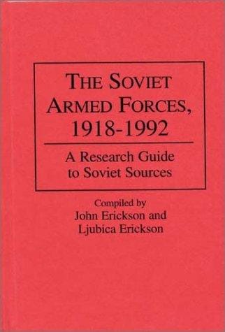 The Soviet Armed Forces, 1918-1992