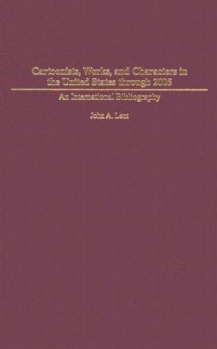 Cartoonists, Works, and Characters in the United States through 2005