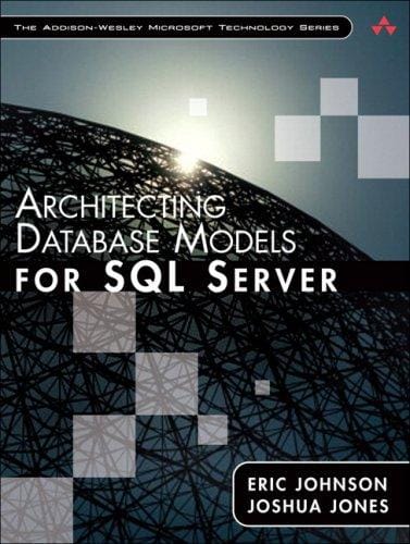 A developer's guide to data modeling for SQL server
